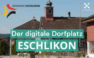 Eschlikon führt den digitalen Dorfplatz ein