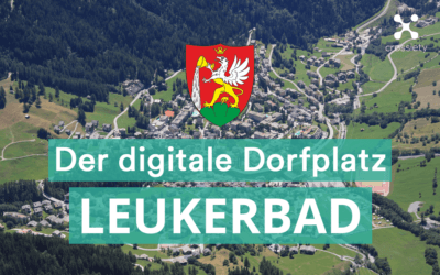 Leukerbad führt den digitalen Dorfplatz ein